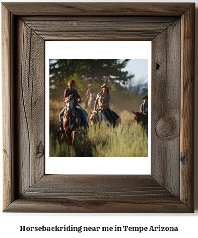 horseback riding near me in Tempe, Arizona